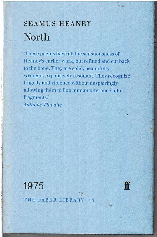North - Seamus Heaney (The Faber Library 11)