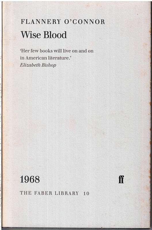 Wise Blood - Flannery O'Connor (The Faber Library 10)