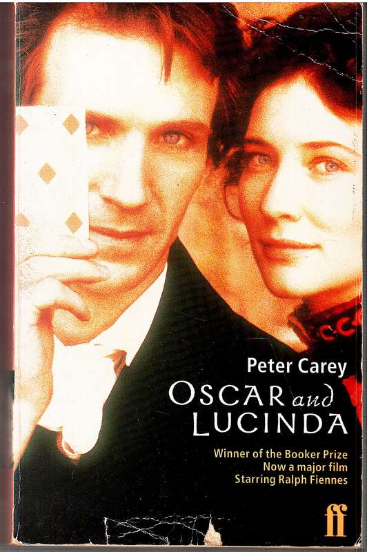 Oscar and Lucinda - Peter Carey [Film tie-in edition]