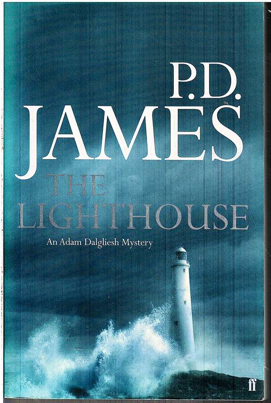 The Lighthouse - PD James [An Adam Dalgliesh mystery]
