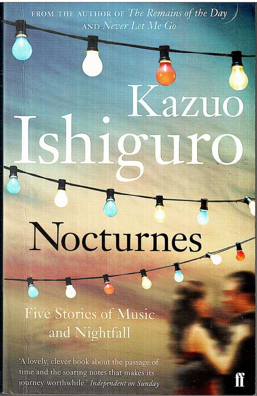 Nocturnes - Kazuo Ishiguro [Short Stories]