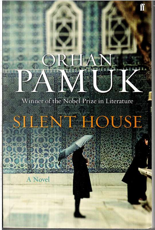Silent House - Orhan Pamuk