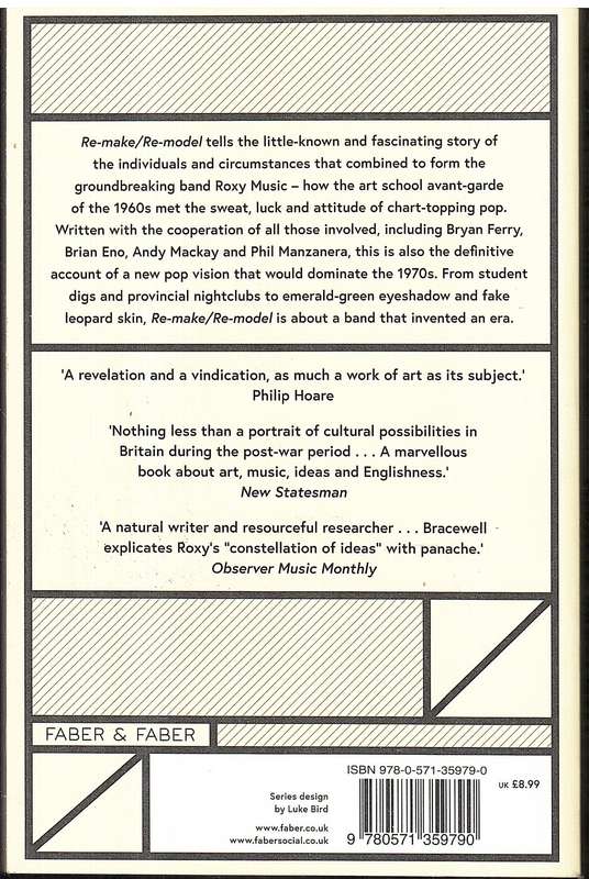 Re-Make / Re-Model: The Art School Roots of Roxy Music - Michael Bracewell [Faber Greatest Hits]