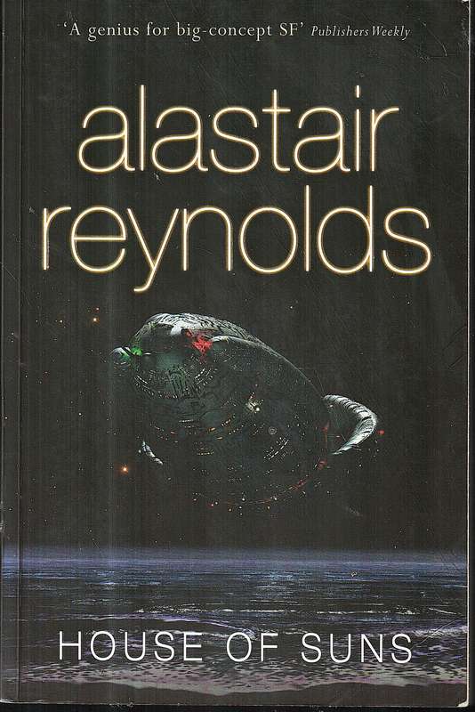 House of Suns - Alastair Reynolds