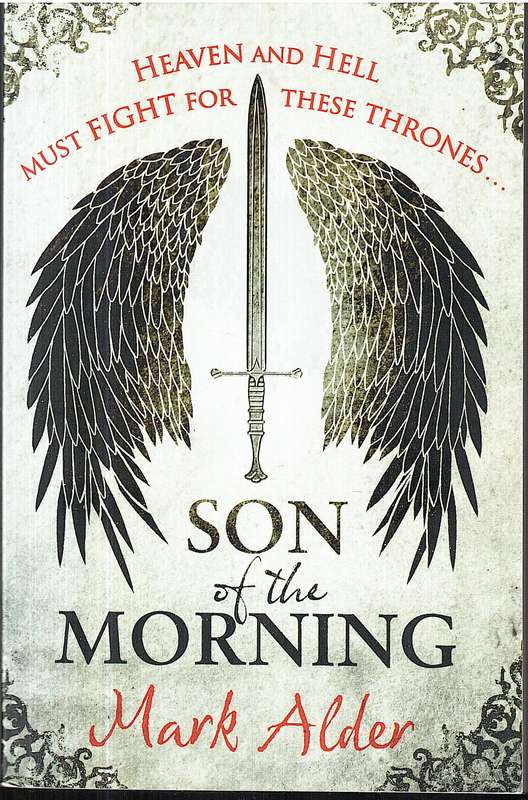 Banner of Blood 01: Son of the Morning - Mark Alder