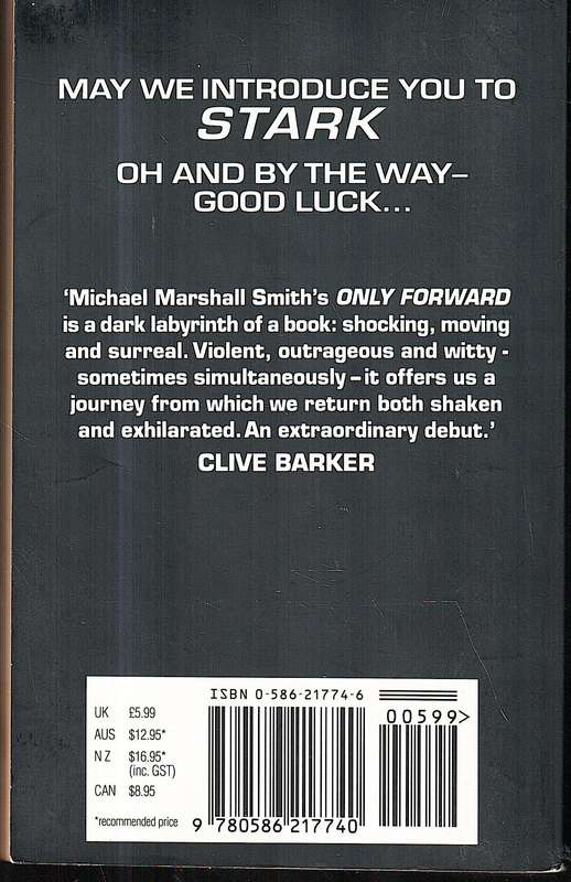 Only Forward - Michael Marshall Smith