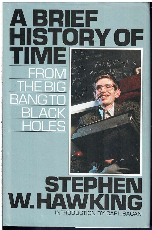 A Brief History of Time: From the Big Bang to Black Holes - Stephen W Hawking