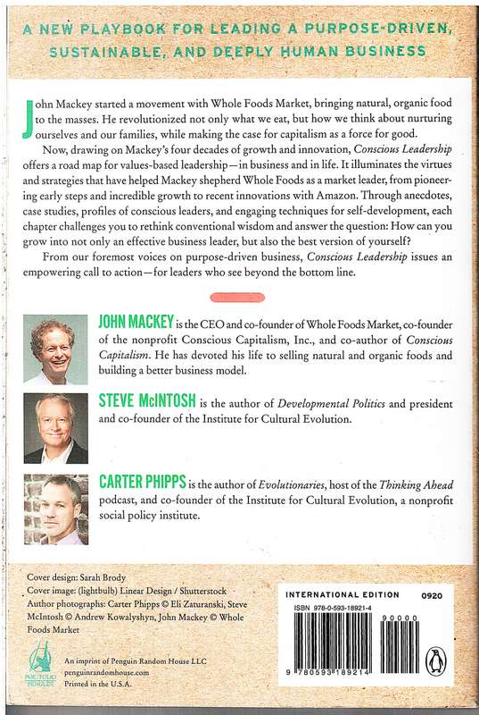 Conscious Leadership: Elevating Humanity Through Business - John Mackey