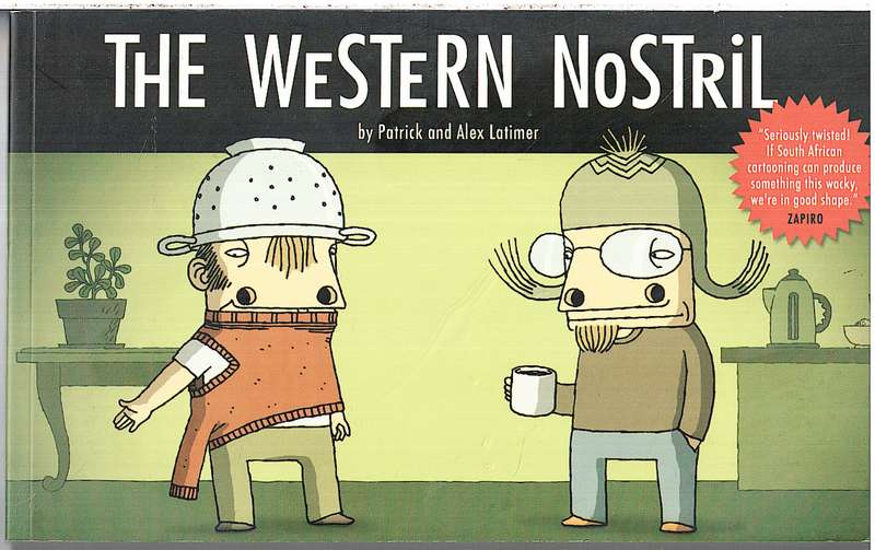 The Western Nostril - Patrick and Alex Latimer [Cartoon strip]