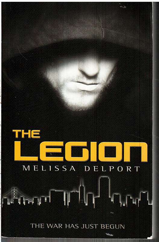 The Legacy Trilogy 02: The Legion - Melissa Delport