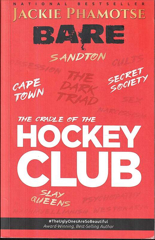 Bare II: The Cradle of the Hockey Club - Jackie Phamotse