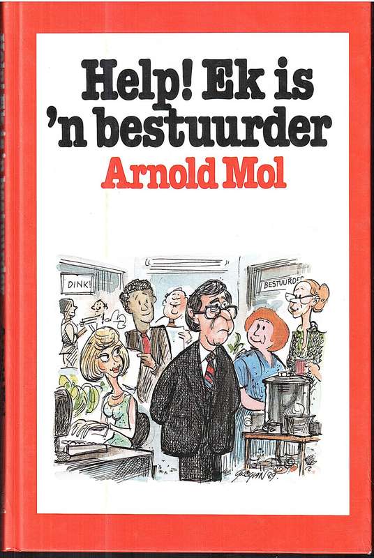 Help! Ek is 'n Bestuurder - Arnold Mol [SIGNED COPY]
