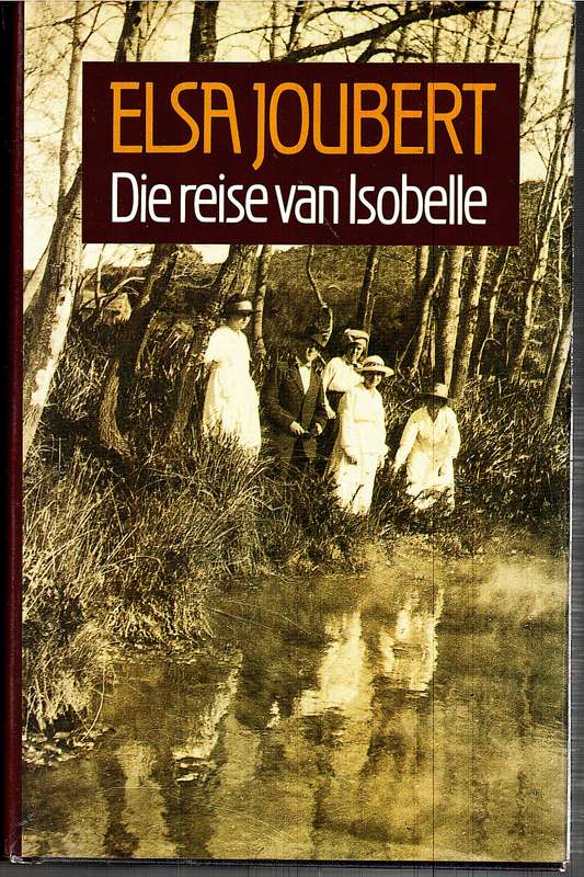 Die Reise van Isobelle - Elsa Joubert