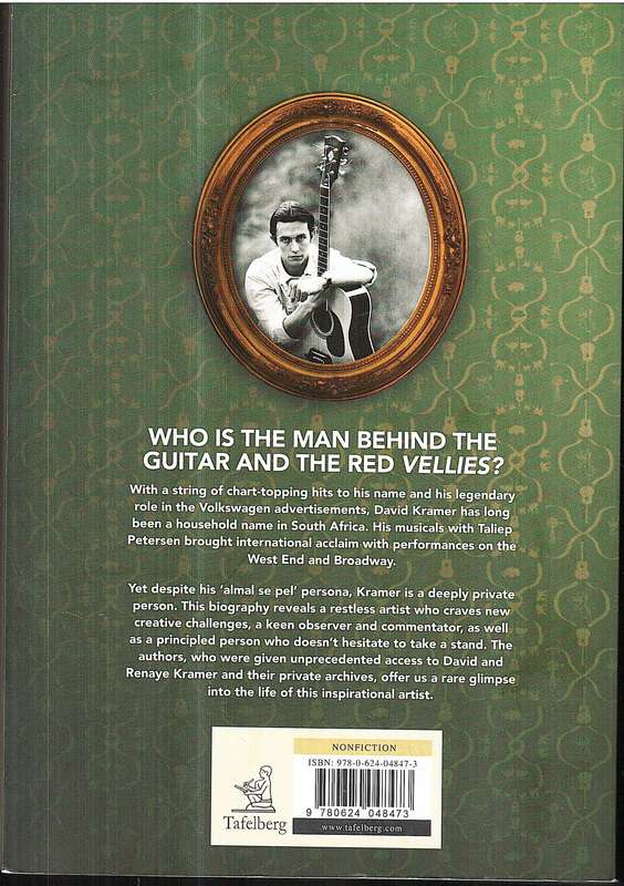 David Kramer: A Biography - Dawid de Villiers & Mathilda Slabbert