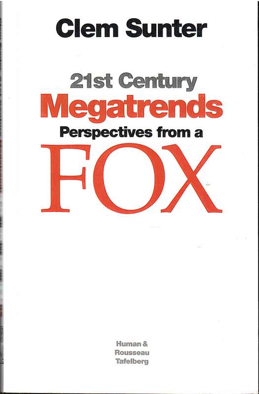 21st Century Megatrends: Perspectives From a Fox - Clem Sunter