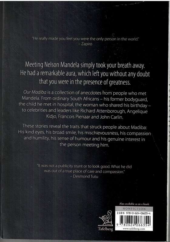 Our Madiba: Stories and Reflections from Those who met Nelson Mandela - Melanie Verwoerd (Compiler)