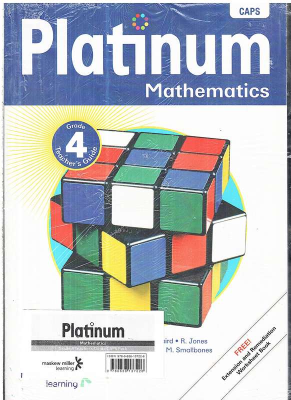 Platinum Mathematics Grade 4 Teacher's Guide (Includes Extension and Remediation Worksheet Book)