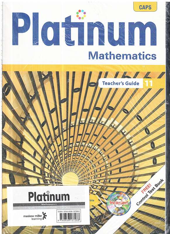 Platinum Mathematics Grade 11 Teacher's Guide (Includes Control test Book + Question Bank CD)