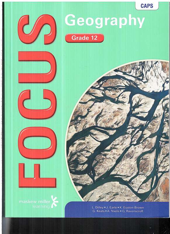 Focus Geography Grade 12 Learner's Book