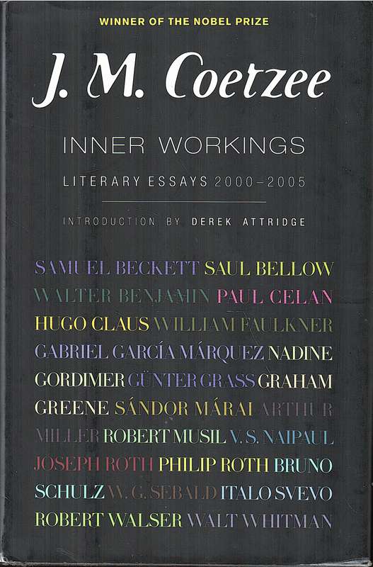 Inner Workings: Literary Essays 2000-2005 - JM Coetzee