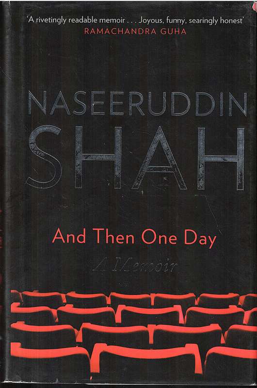 And Then One Day: A Memoir - Naseeruddin Shah