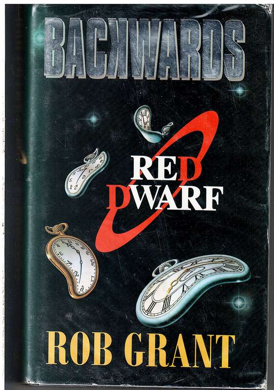 Backwards (Red Dwarf) - Rob Grant [SIGNED BY THE AUTHOR]