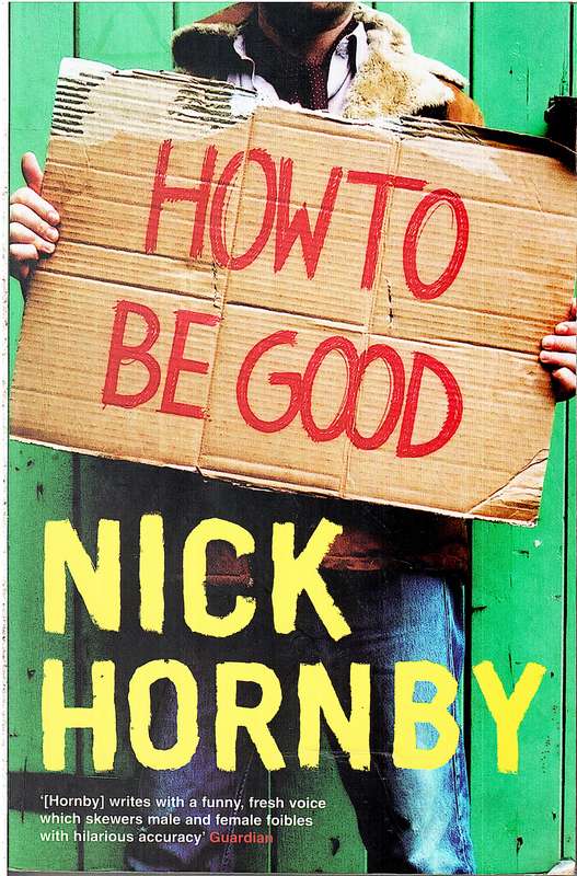 How To Be Good - Nick Hornby