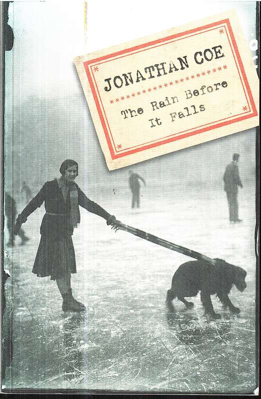 The Rain Before It Falls - Jonathan Coe