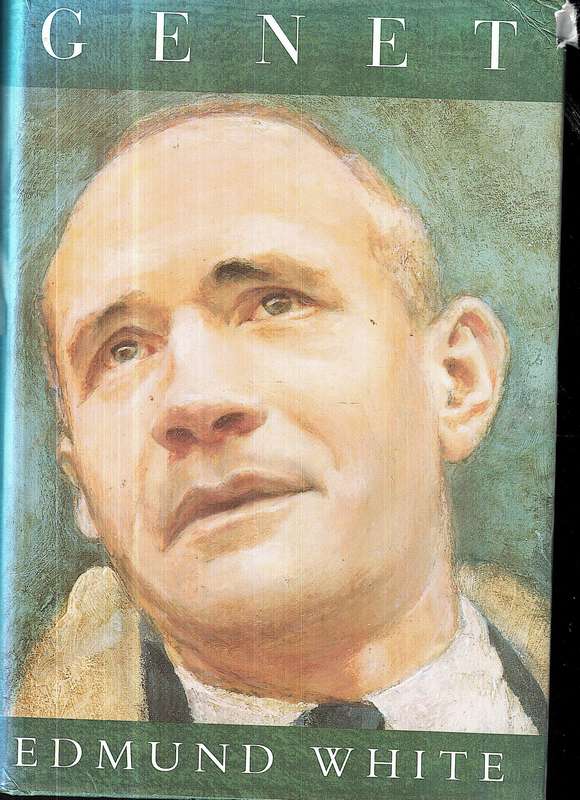 Genet - Edmund White