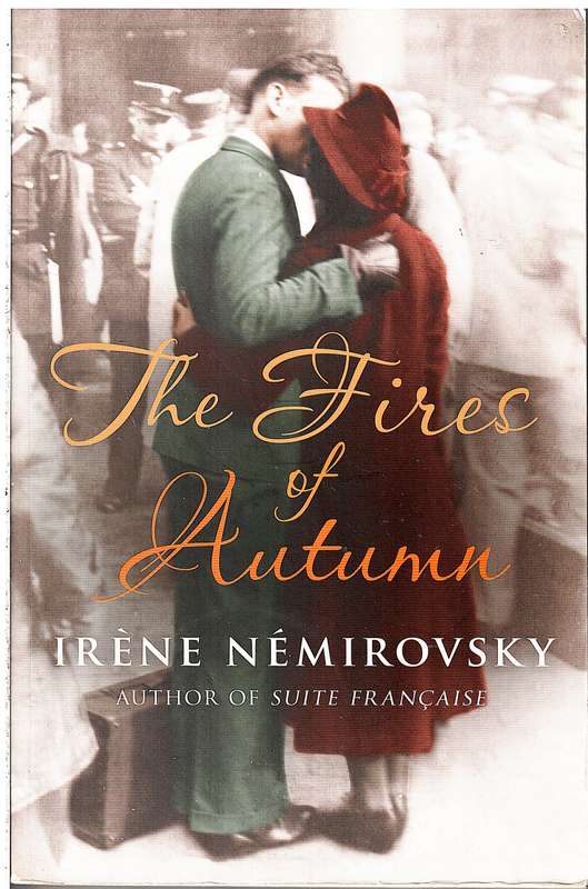 The Fires of Autumn - Irene Nemirovsky