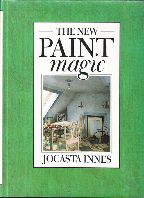 The New Paint Magic - Jocasta Innes