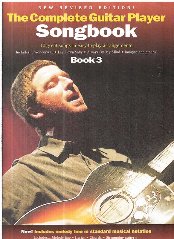 The Complete Guitar Player Songbook: Book 3 (Melody line, Lyrics, Chords, Strumming patterns)
