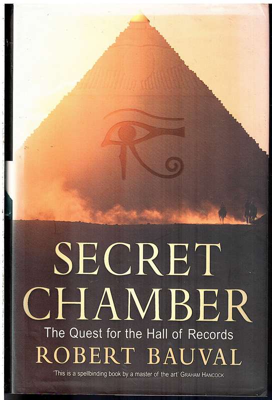 Secret Chamber: The Quest for the Hall of Records - Robert Bauval