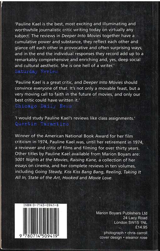Deeper Into Movies: The Essential Kael Collection from '69 to '72 - Pauline Kael