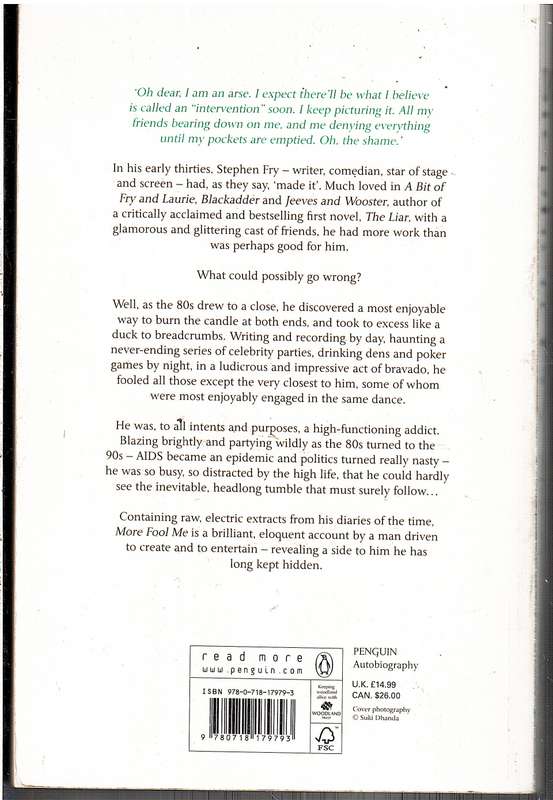 More Fool Me: A Memoir - Stephen Fry