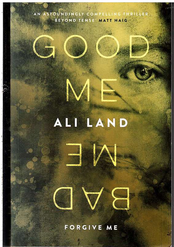Good Me Bad Me - Ali Land