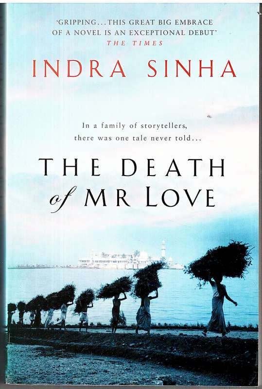 The Death of Mr Love - Indra Sinha