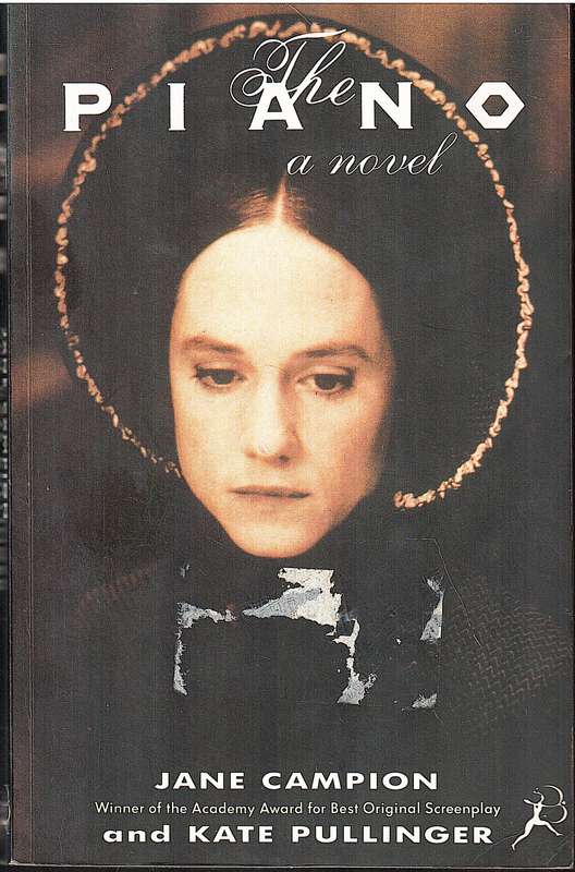 The Piano - Jane Campion and Kate Pullinger [Movie Tie-in Edition]