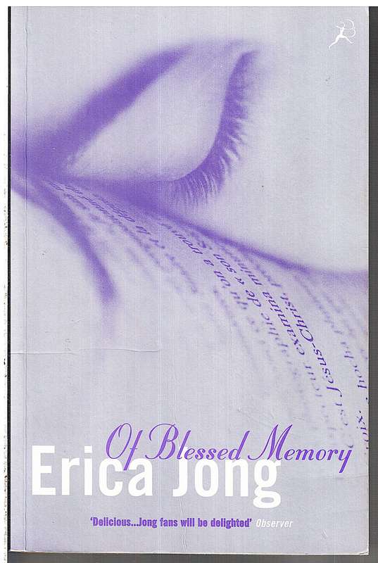 Of Blessed Memory - Erica Jong