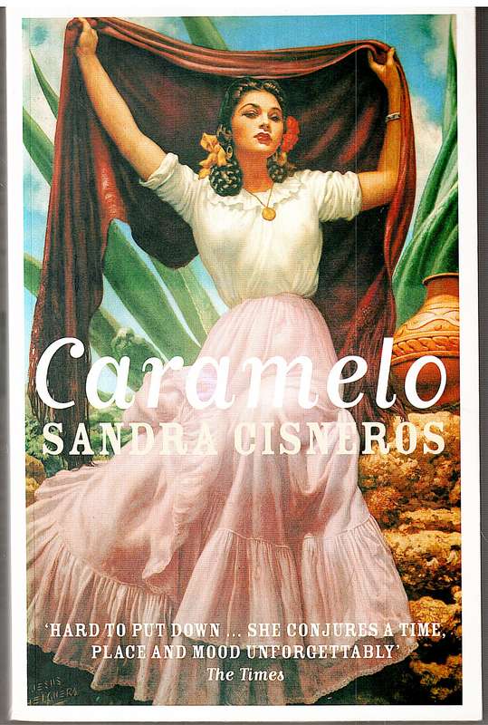 Caramelo - Sandra Cisneros