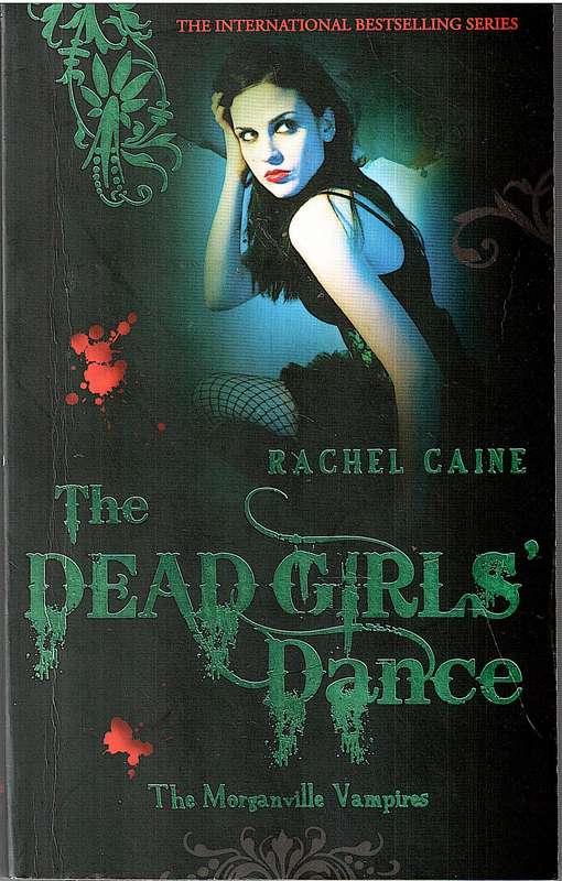 The Dead Girls' Dance - Rachel Caine [The Morganville Vampires 02]