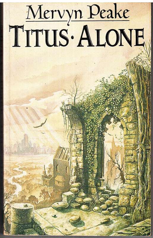 Titus Alone - Mervyn Peake