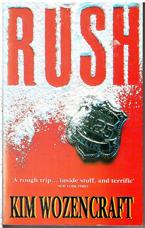 Rush - Kim Wozencraft