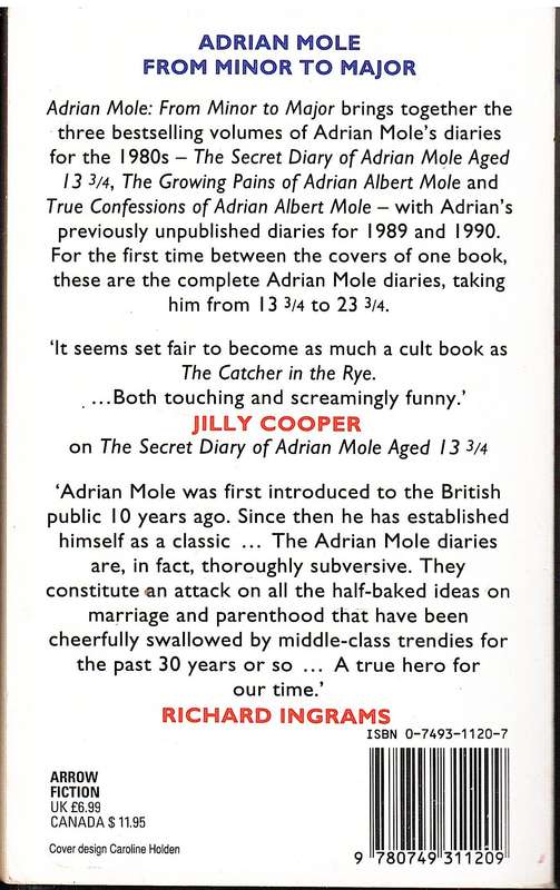 Adrian Mole: From Minor to Major / The Mole Diaries: The First Ten Years - Sue Townsend