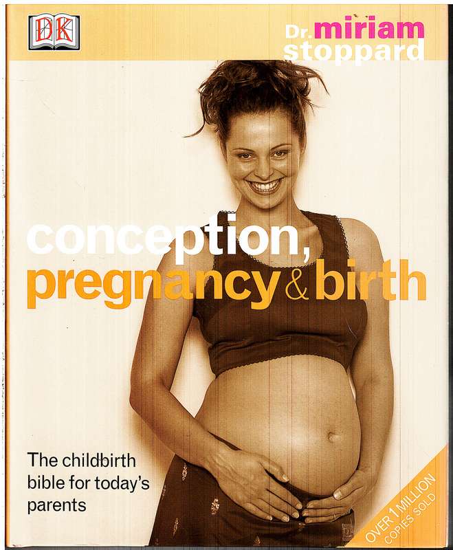 Conception, Pregnancy & Birth - Dr Miriam Stoppard