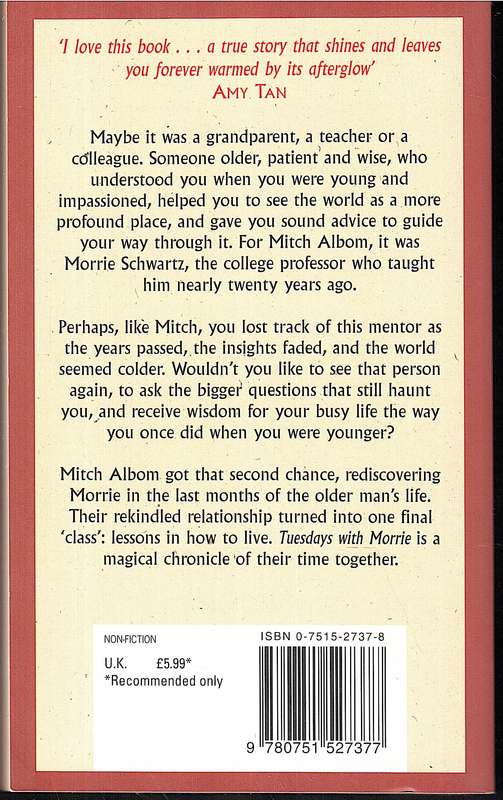 Tuesdays with Morrie: An Old Man, A Young Man, and Life's Greatest Lesson - Mitch Albom
