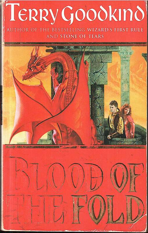 Blood of the Fold (Sword of Truth, Book 3) - Terry Goodkind