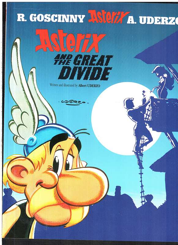 Asterix 25: Asterix and the Great Divide - R Goscinny | A Uderzo