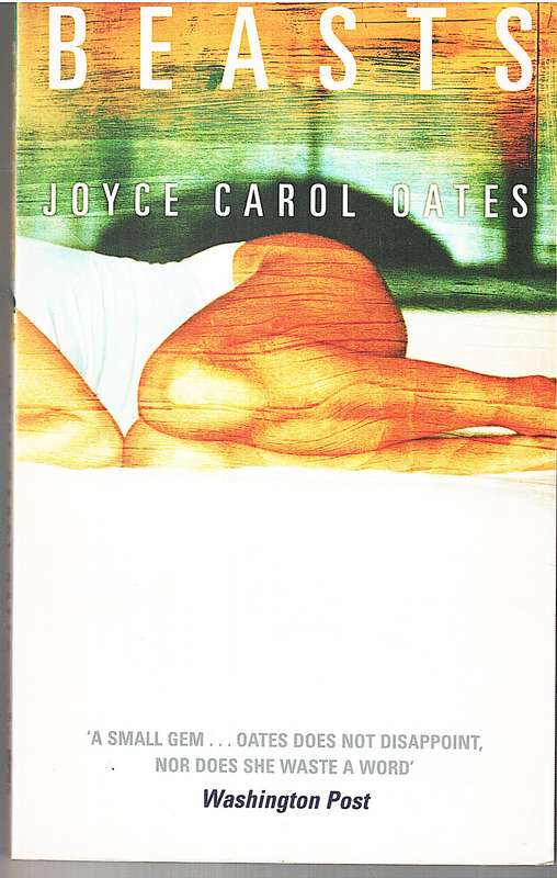 Beasts - Joyce Carol Oates