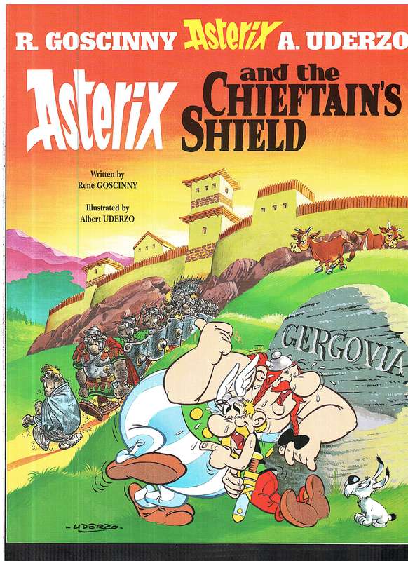 Asterix 11: Asterix and the Chieftain's Shield - R Goscinny | A Uderzo
